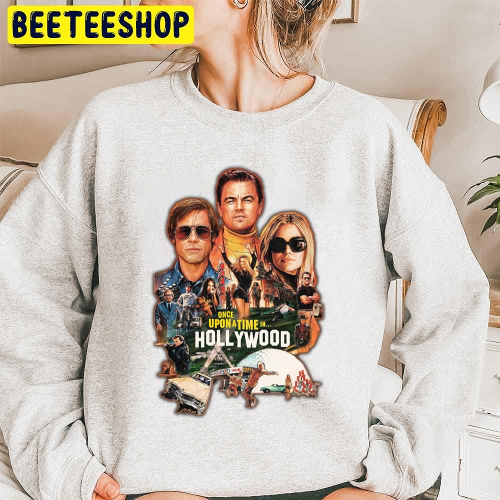 Once Upon A Time In Hollywood Tarantino Trending Unisex Sweatshirt