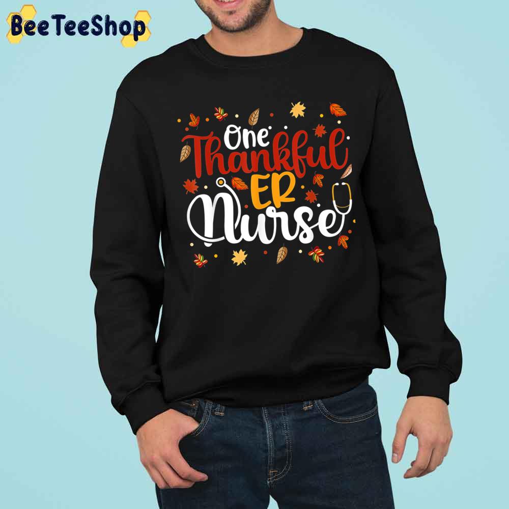 One Thankful Er Nurse Trending Unisex Sweatshirt