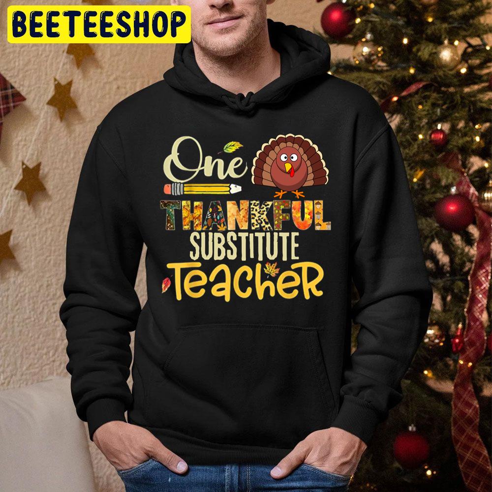 One Thankful Substitute Teacher Turkey Leopard Thanksgiving Trending Unisex Hoodie