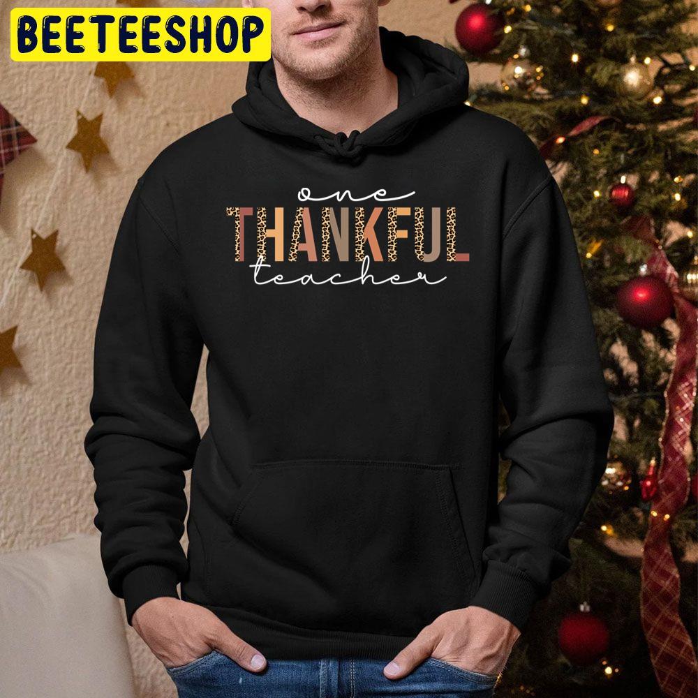 One Thankful Teacher Leopard Thanksgiving Fall Season Trending Unisex Hoodie