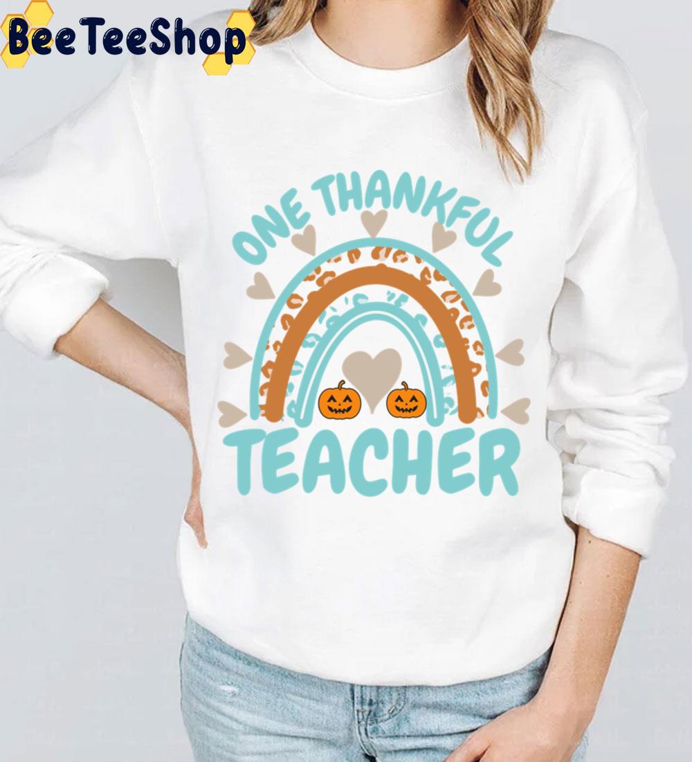 One Thankful Teacher Thanksgiving Blue Rainbow Trending Unisex Sweatshirt