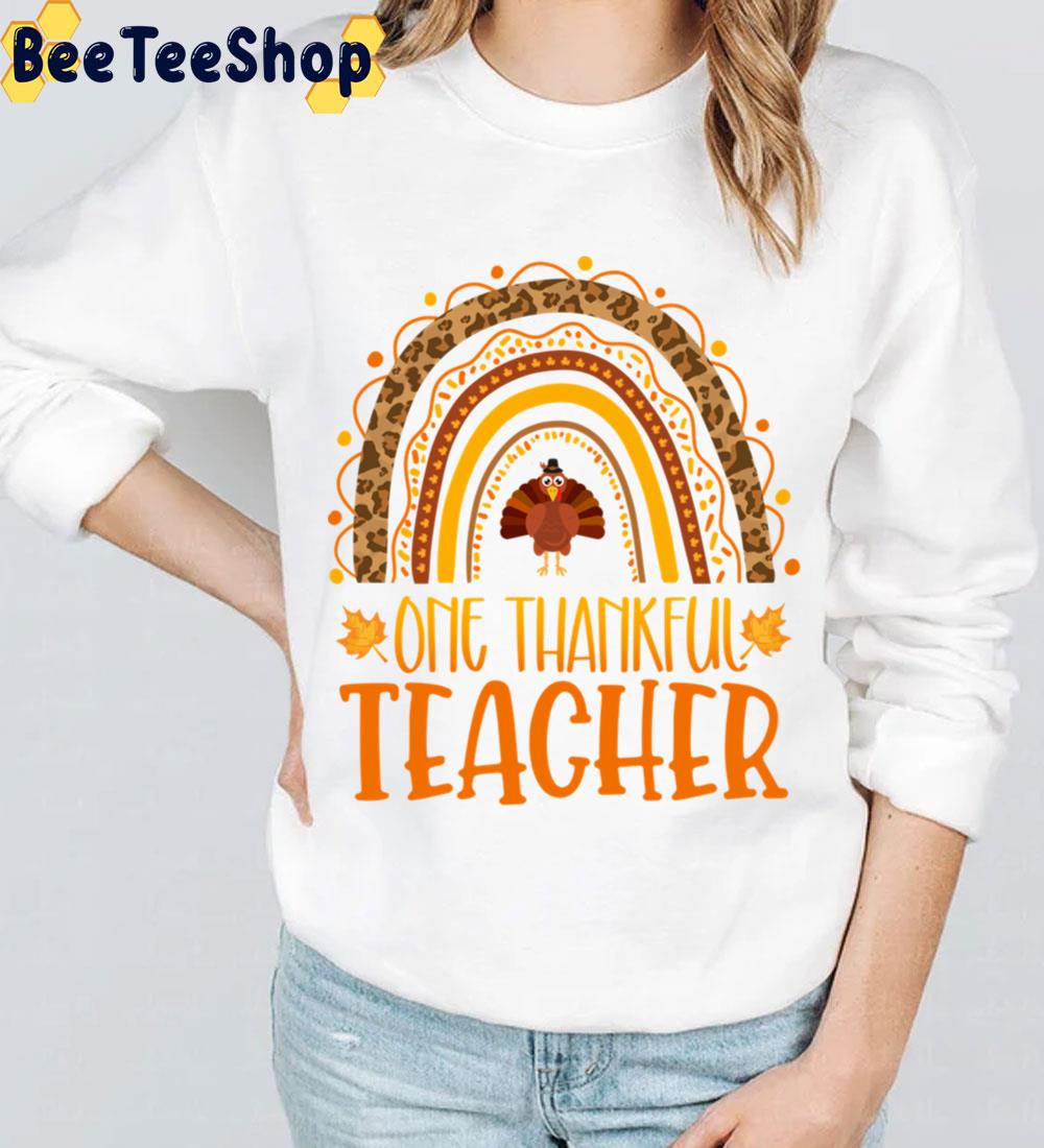 One Thankful Teacher Thanksgiving Rainbow Leopard Fall Trending Unisex Sweatshirt