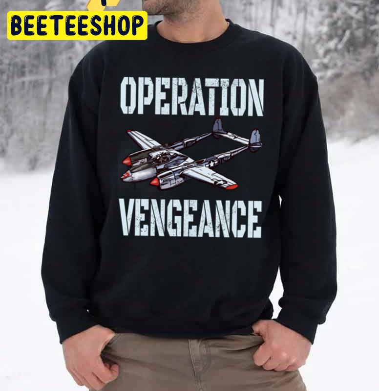 Operation Vengeance P-38 Lightning Ww2 Warplanes Plane Spotter Trending Unisex Sweatshirt