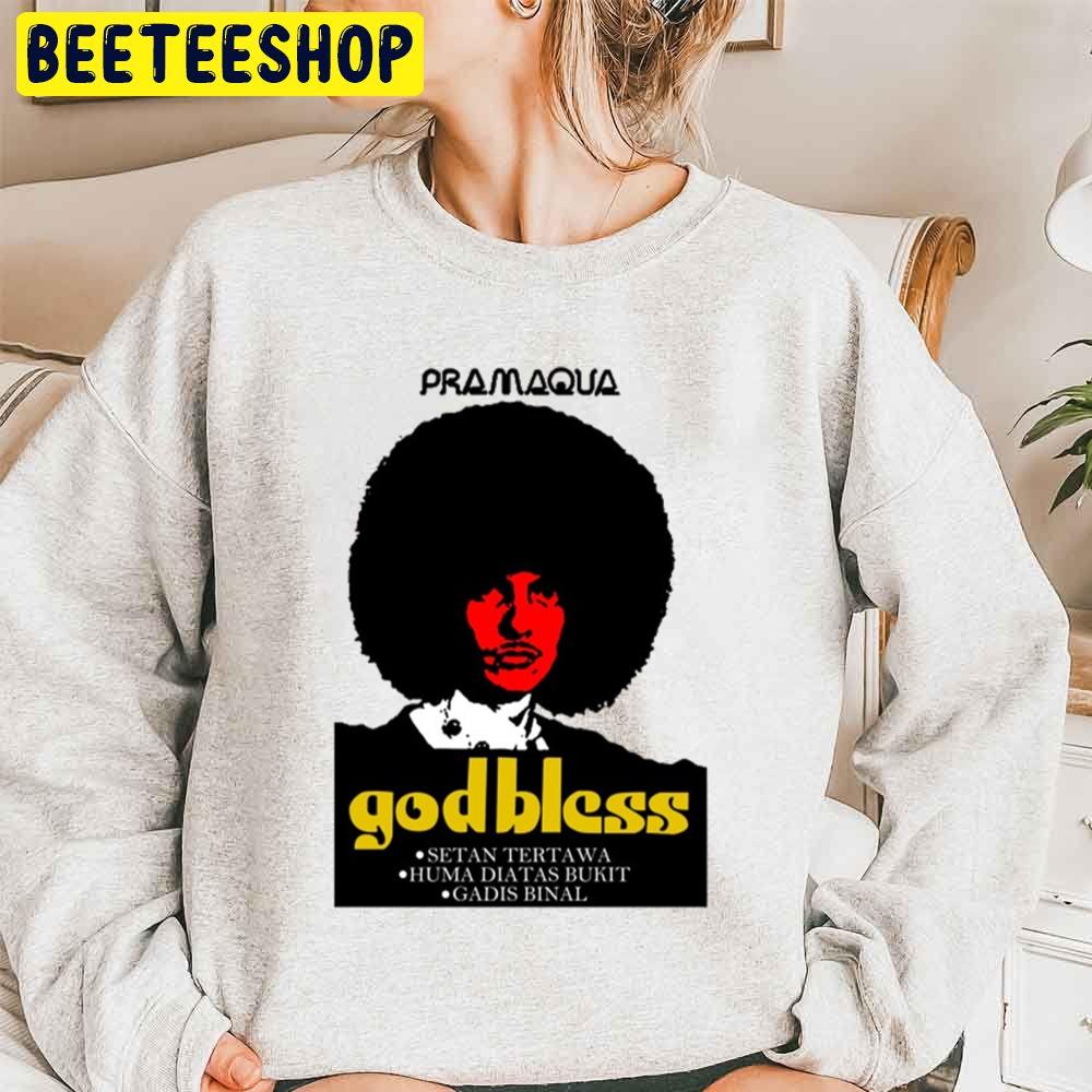 Pramaqua Godbless Band Trending Unisex Sweatshirt