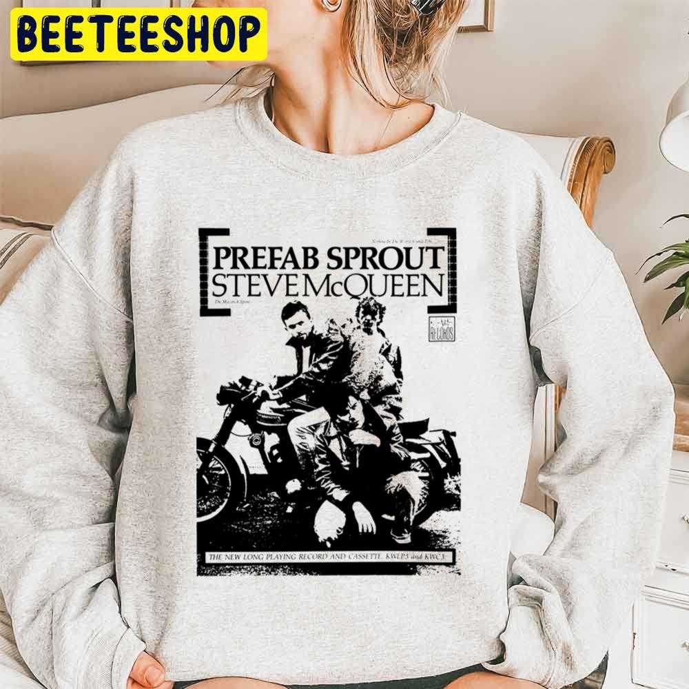 Prefab Sprout Steve Msqueen Black Art Trending Unisex Sweatshirt