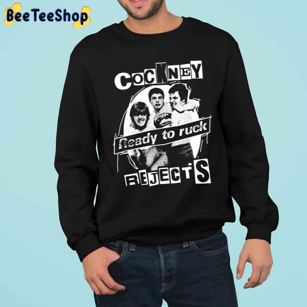 Ready To Ruck Cockney Rejects Punk Rock Band Trending Unisex Sweatshirt