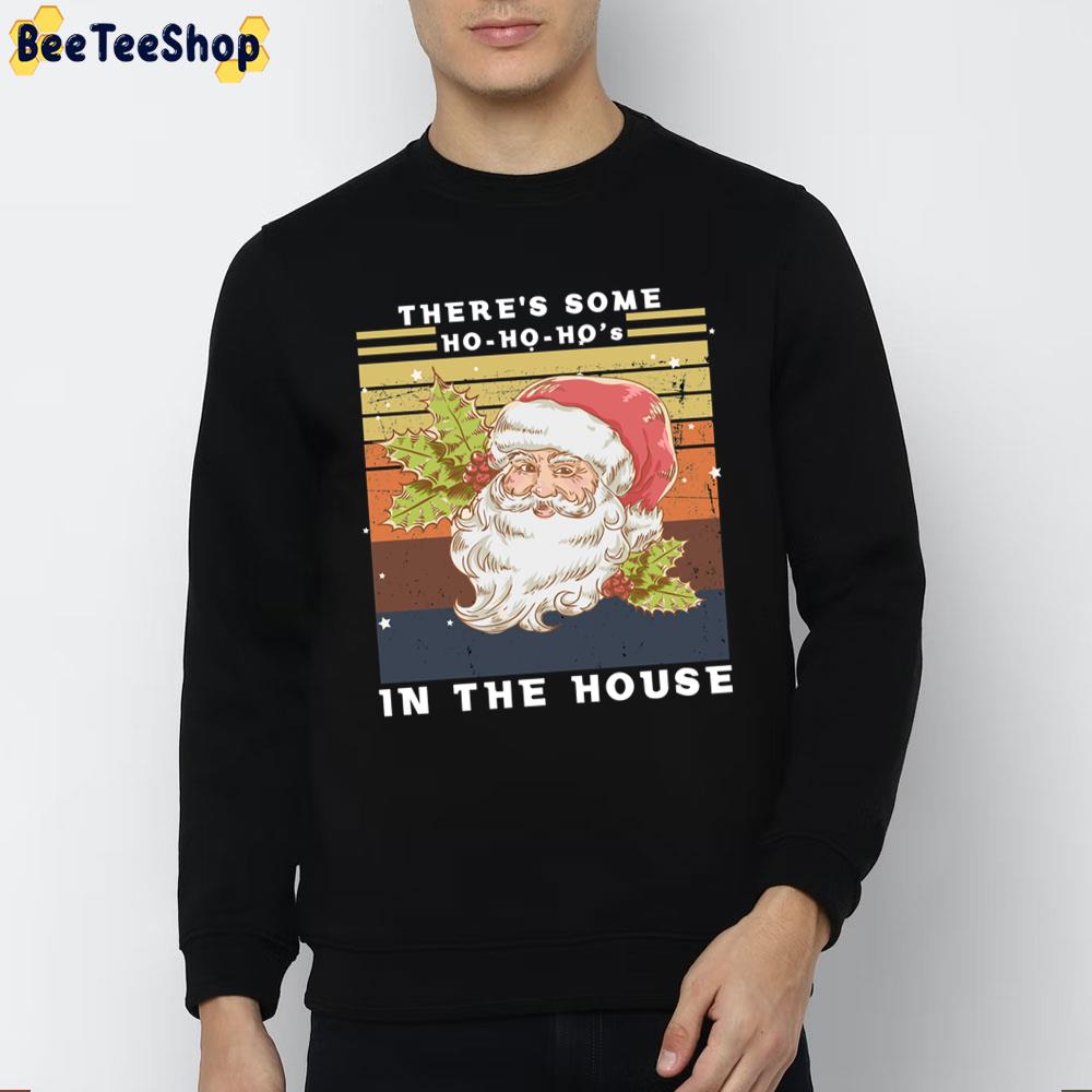 Retro Vintage There’s Some Ho Ho Hos In This House Funny Retro Christmas Trending Unisex Sweatshirt