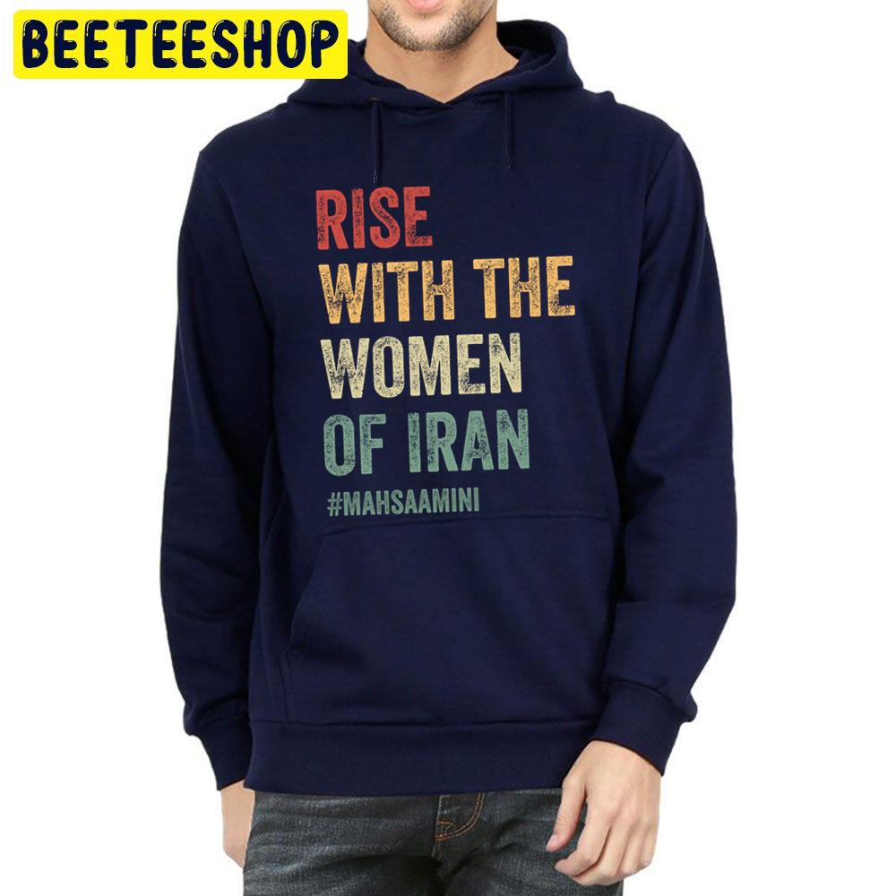 Rise With The Women Of Iran Women Life Freedom Mahsaamini Trending Unisex Hoodie