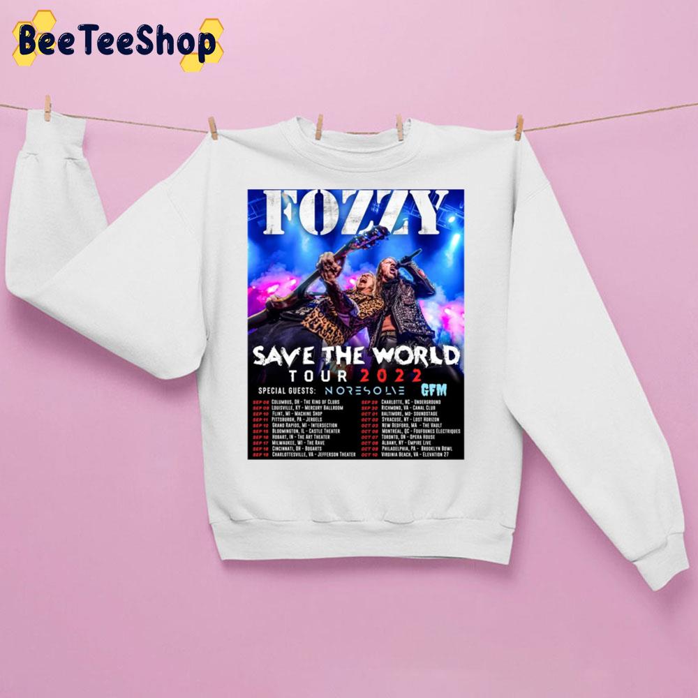 Save The World Tour Fozzy September And Octorber 2022 Trending Unisex Sweatshirt