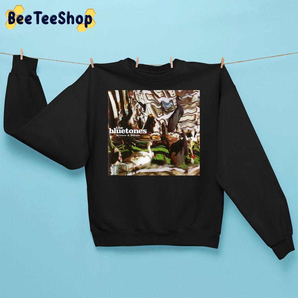 Science Nature The Bluetones Indie Rock Band Music Art Trending Unisex Sweatshirt