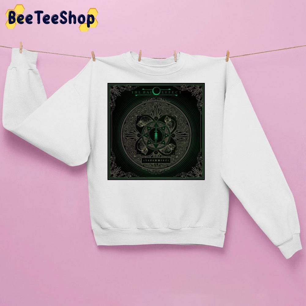 Shadowminds The Halo Effect Band Trending Unisex Sweatshirt