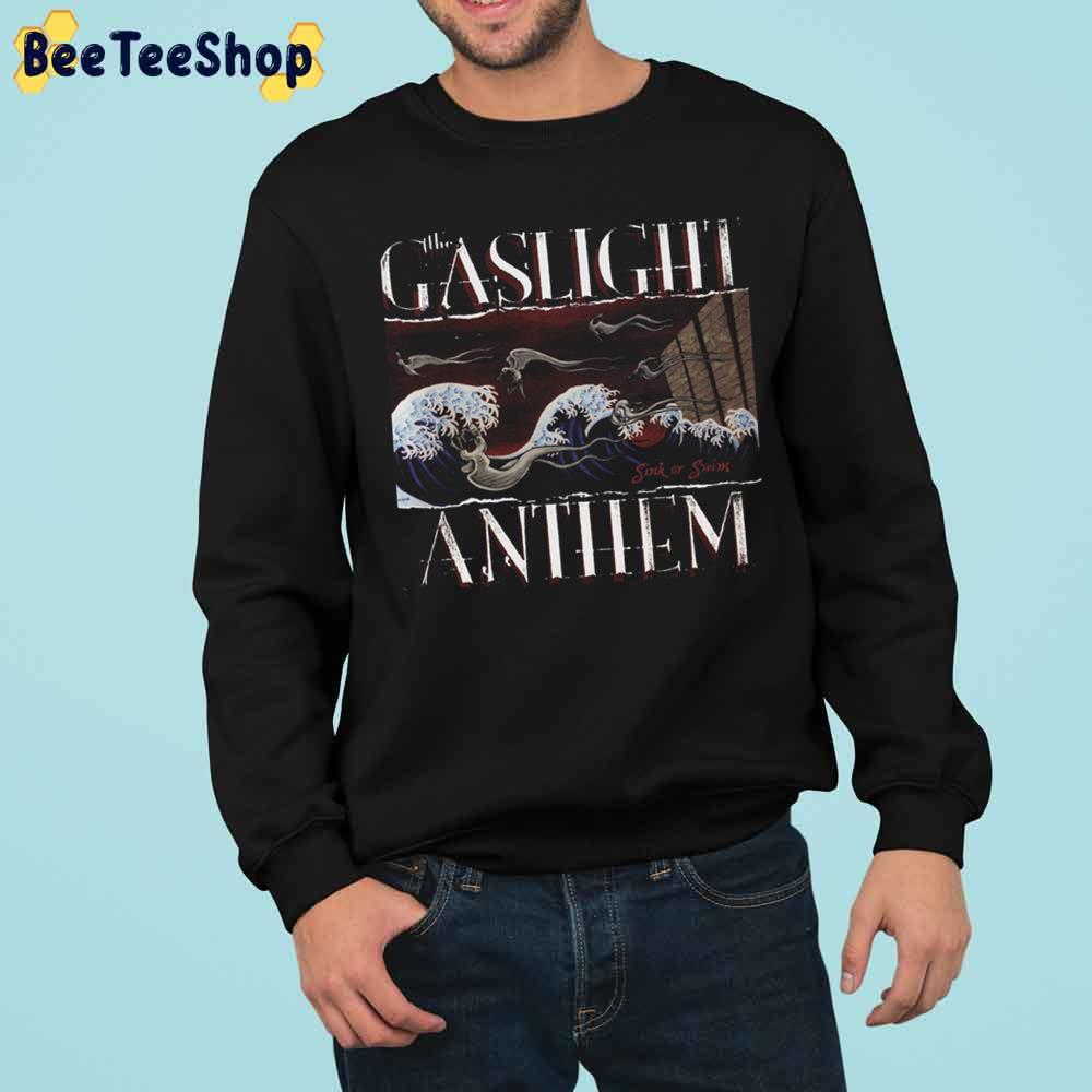 Sink Or Swim The Gaslight Anthem Trending Unisex Sweatshirt