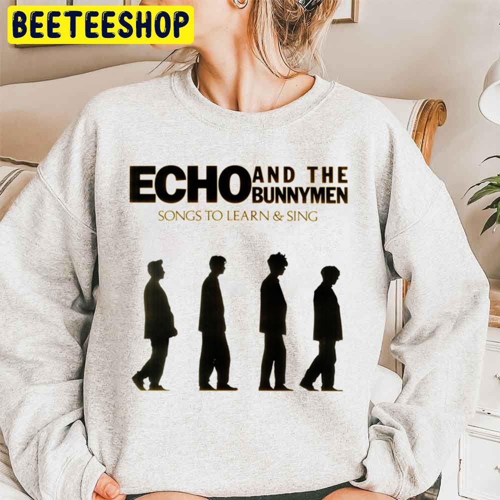 Songs To Learn And Sing By Echo And; The Bunnymen Rock Band Trending Unisex Sweatshirt