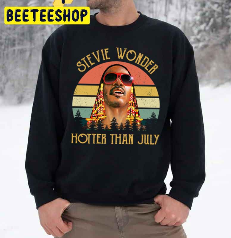 Stevie Wonder Hotter Than July Trending Unisex Sweatshirt