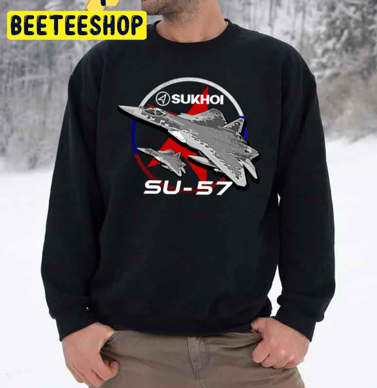 Sukhoi Su-57 Russian Fighterjet Trending Unisex Sweatshirt