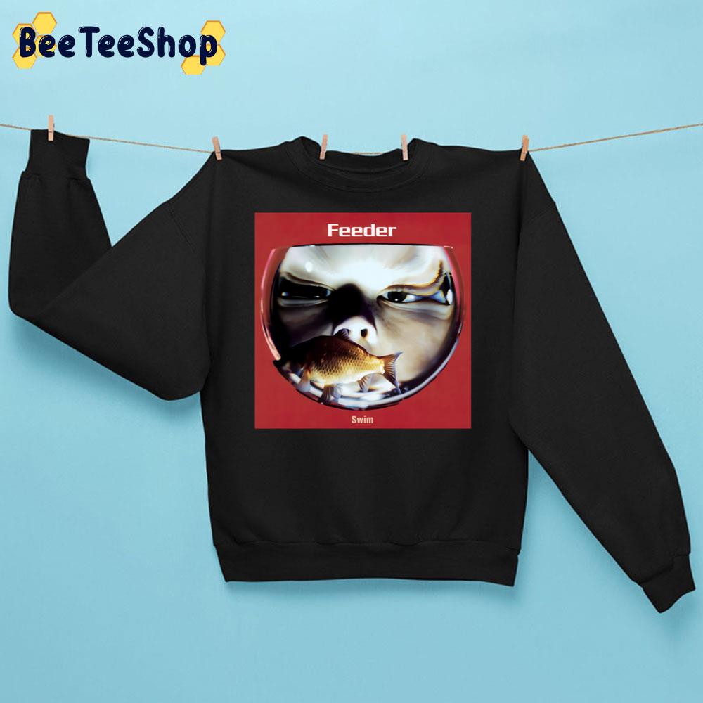 Swim Fishder Feeder Rock Band Music Trending Unisex Sweatshirt