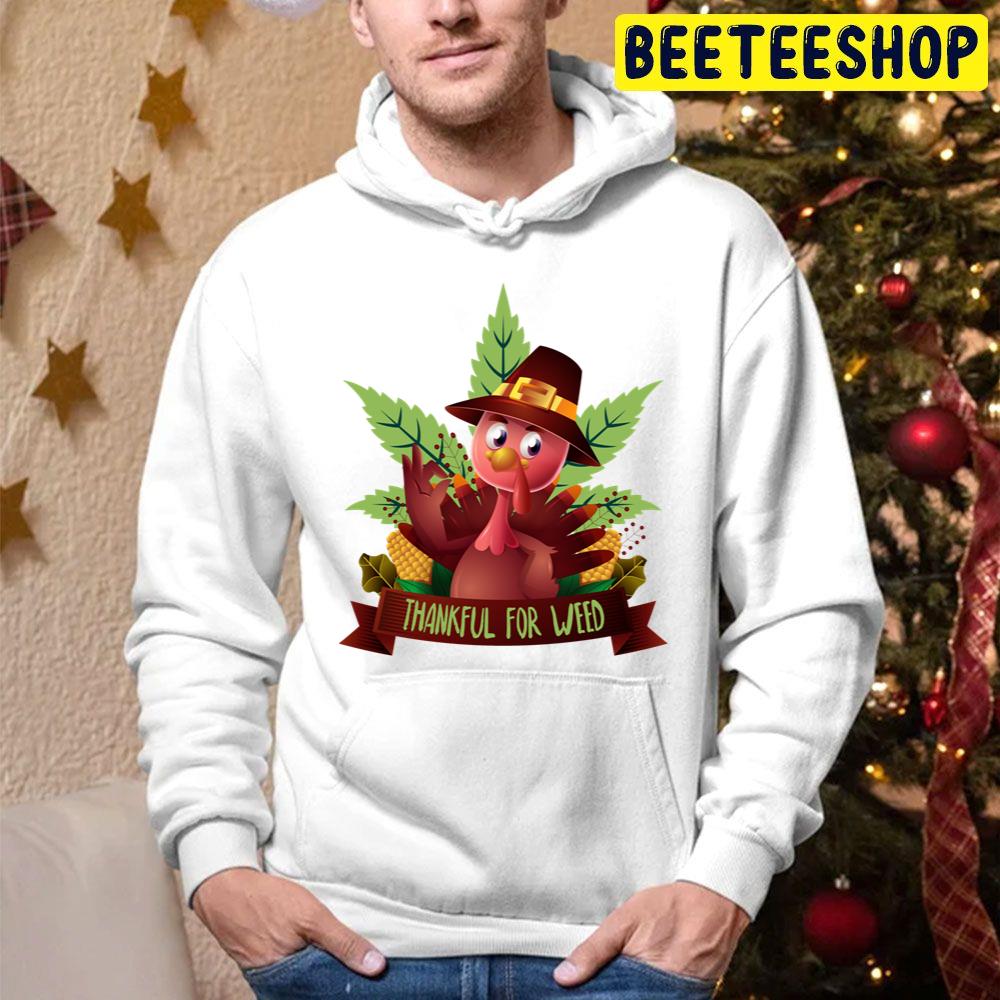 Thankful For Weed Turkey Trending Unisex Hoodie