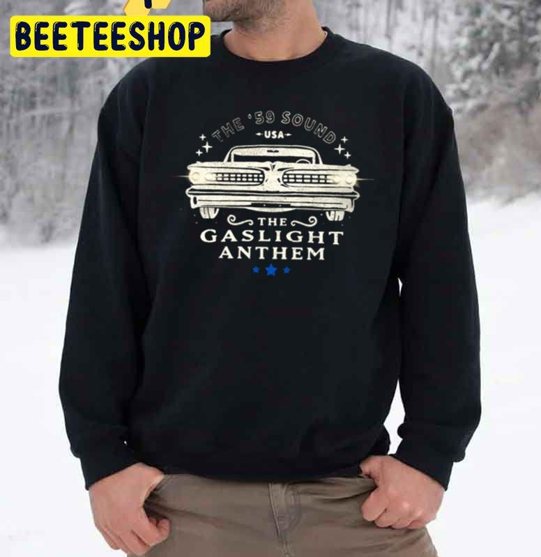 The ’59 Sound Usa The Gaslight Anthem Trending Unisex Sweatshirt