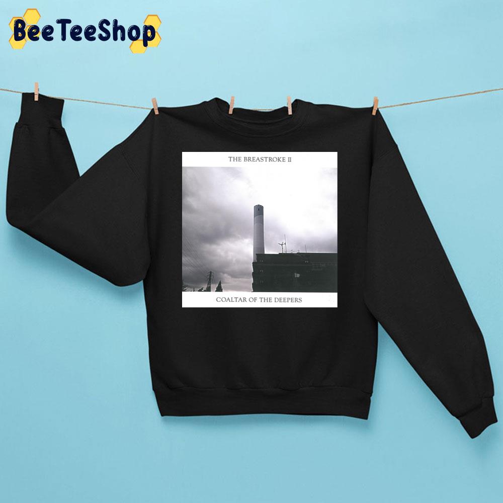 The Breastroke Ii Coaltar Of The Deepers Band Trending Unisex Sweatshirt