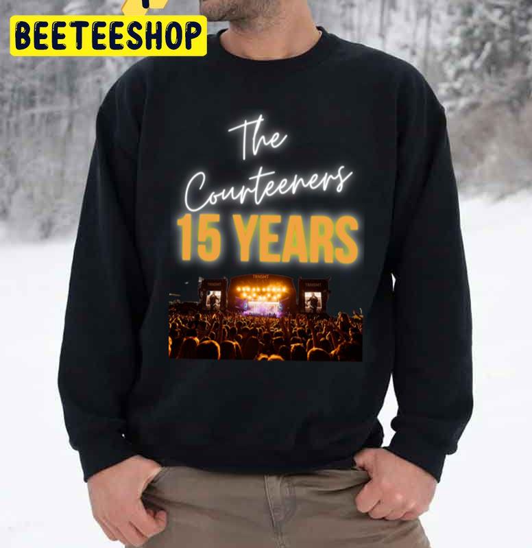 The Courteeners 15 Years Trending Unisex Sweatshirt