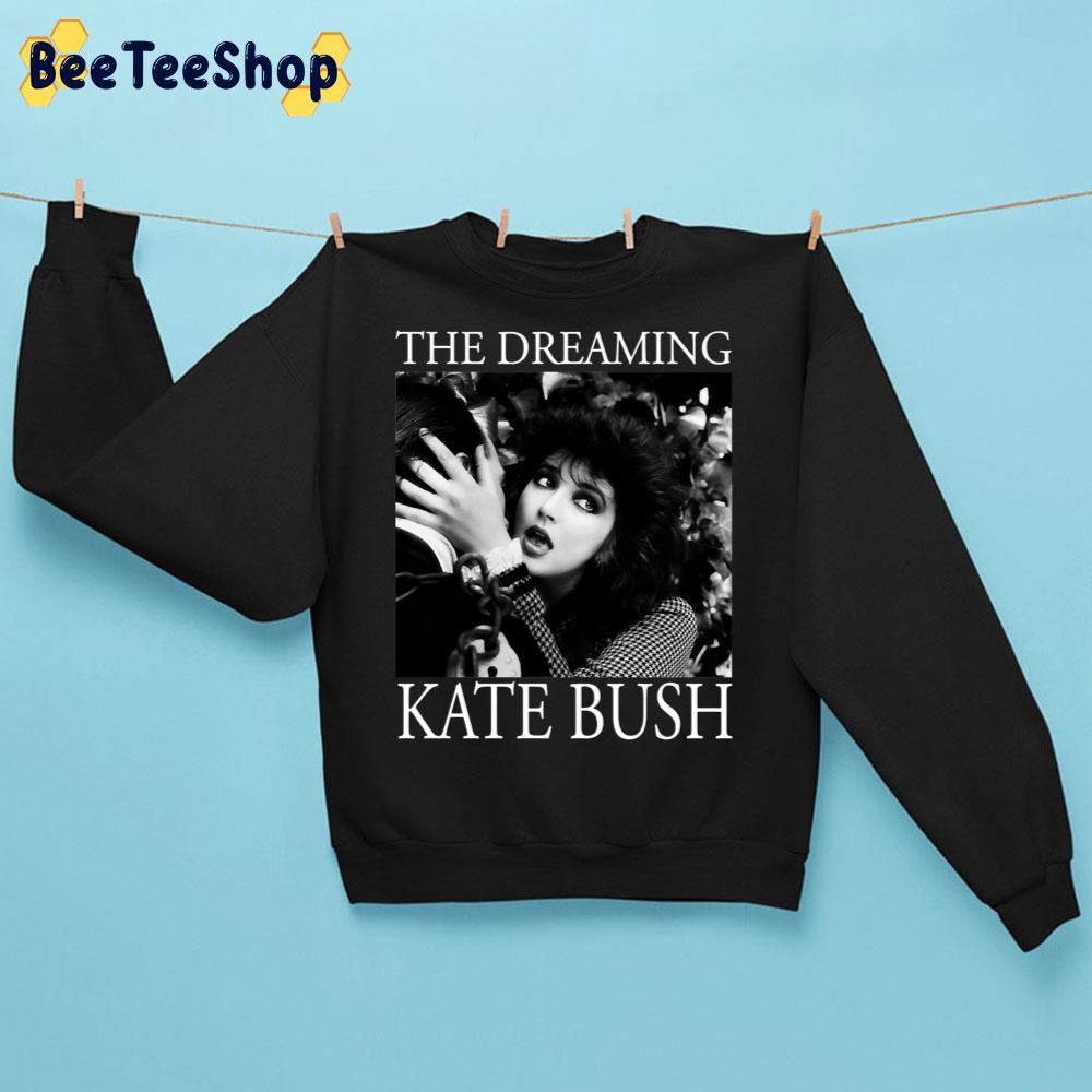 The Dreaming Kate Bush Trending Unisex Sweatshirt