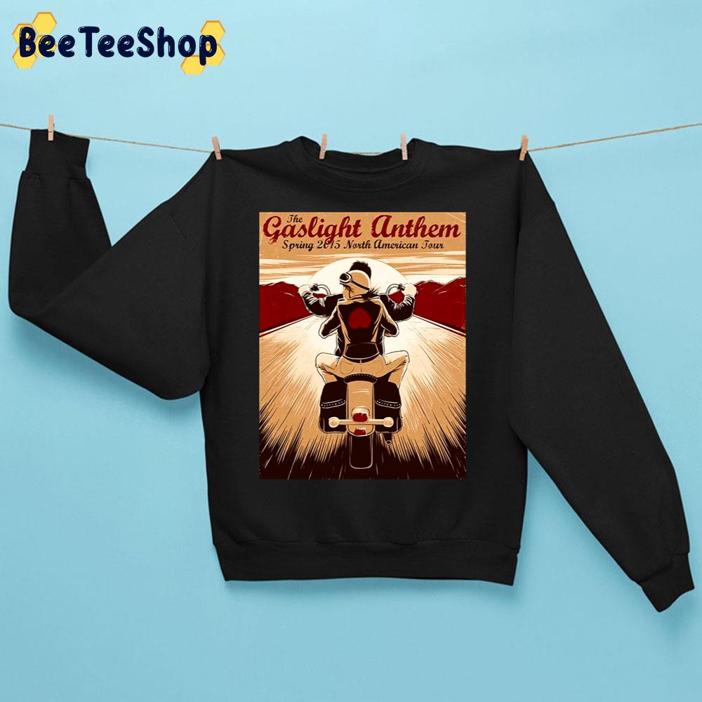 The Gaslight Anthem Spring 2015 North American Tour Trending Unisex Sweatshirt