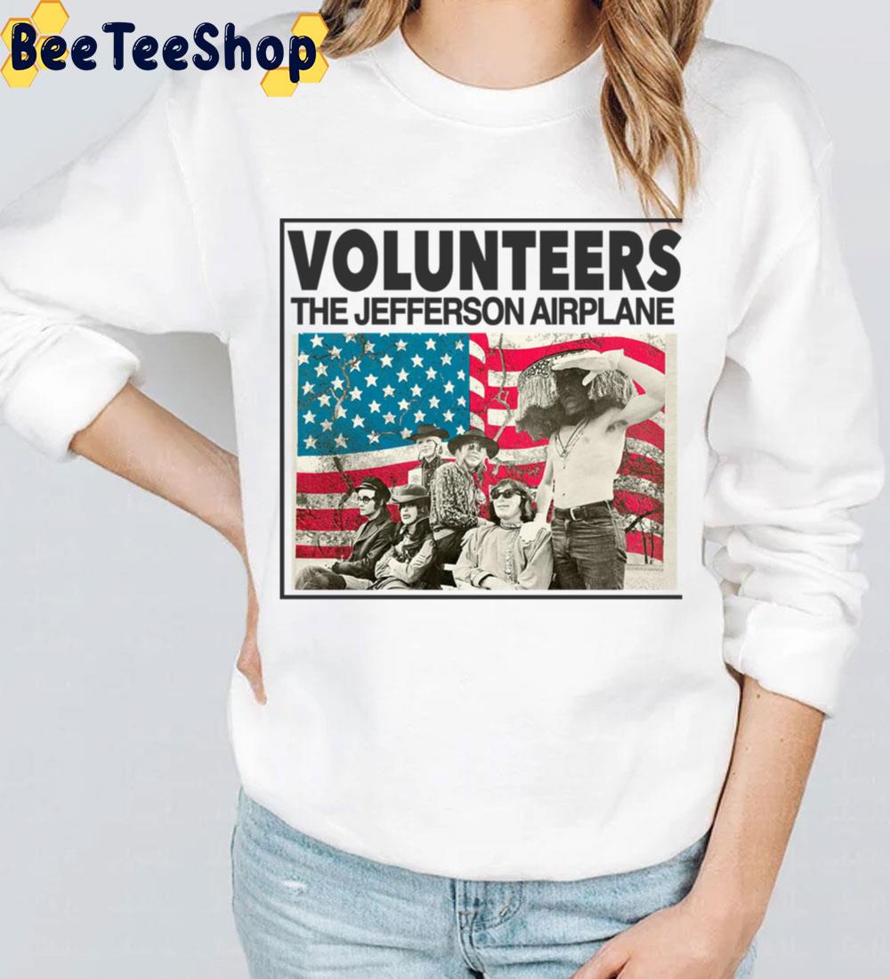 The Jefferson Airplane Volunteers Design Trending Unisex Sweatshirt