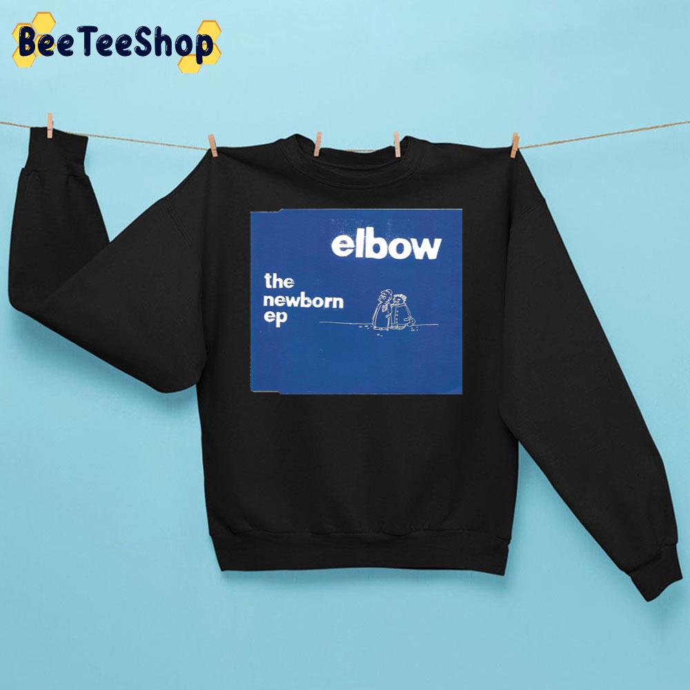 The Newborn Ep Elbow Rock Band 2000 Trending Unisex Sweatshirt