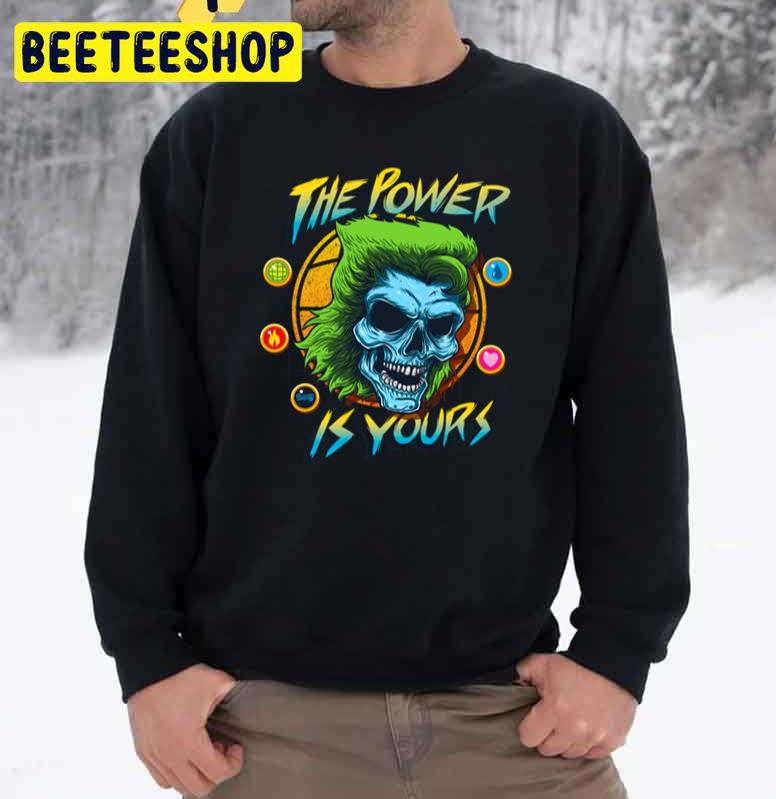 The Power Is Yours Retro Skull Art Trending Unisex Sweatshirt