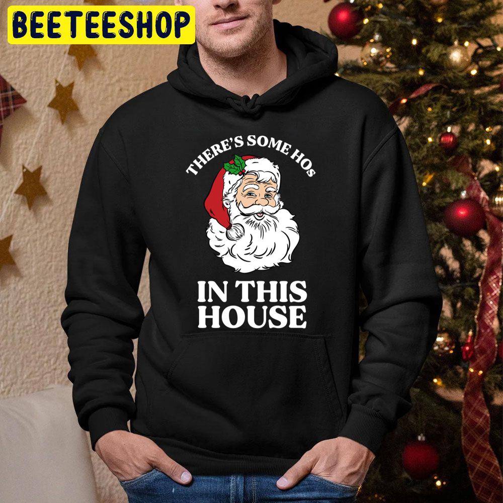 There’s Some Hos In This House Trending Unisex Hoodie