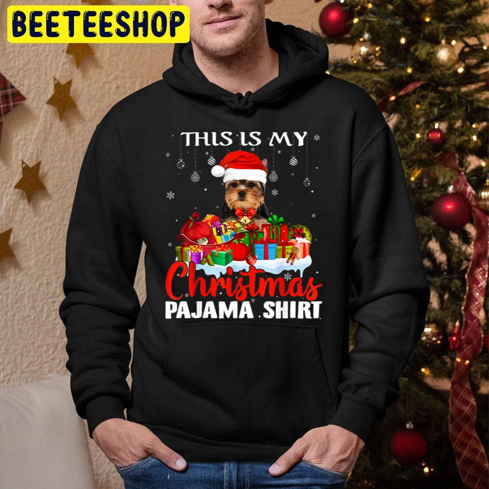 This Is My Christmas Pajama Yorkshire Terrier Dog Trending Unisex Hoodie