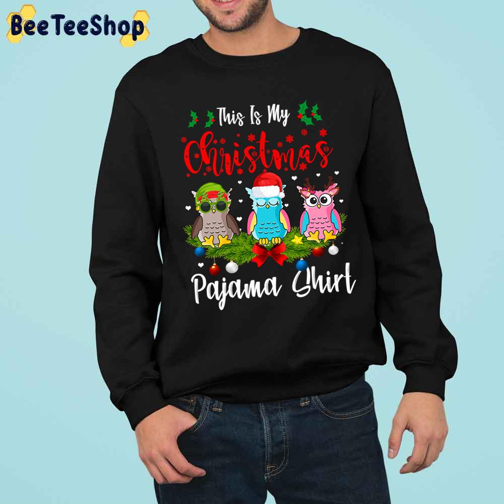 This Is My Christmas Pajamas Owl Trending Unisex Sweatshirt