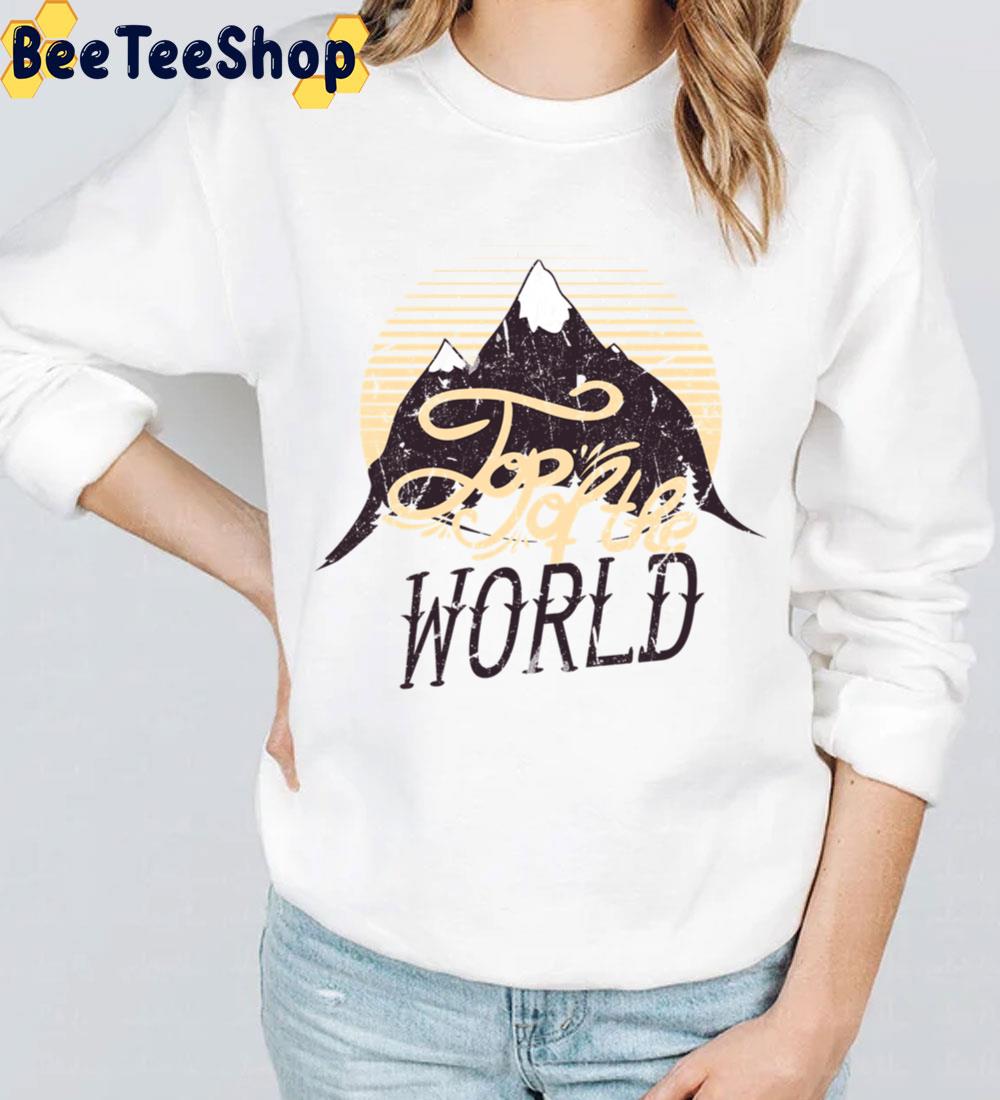 Top Of The World Trending Unisex Sweatshirt