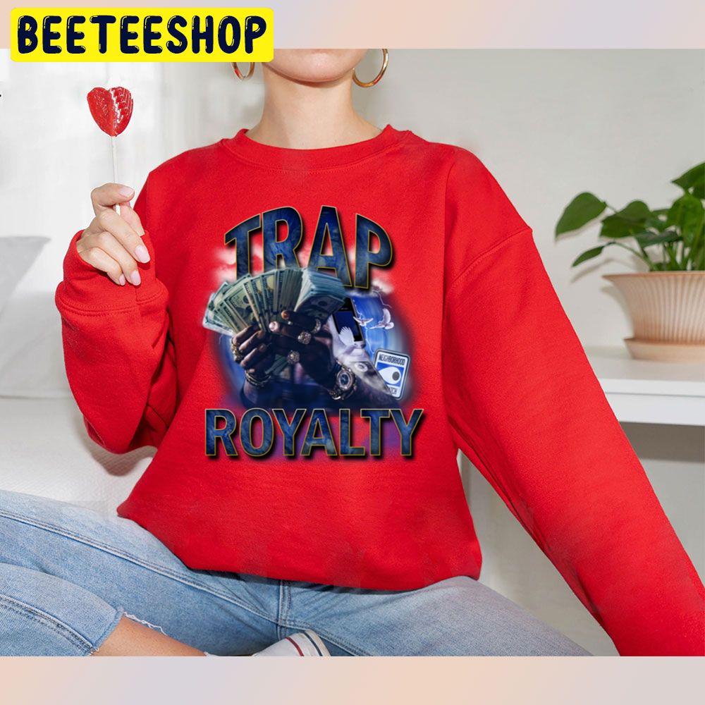 Trap Royalty Vintage Trending Unisex Sweatshirt - Beeteeshop