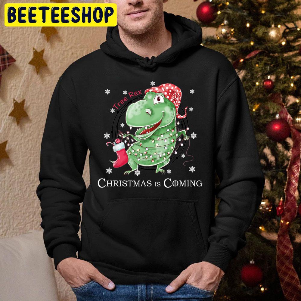 Tree Rex Christmas Is Coming Trending Unisex Hoodie