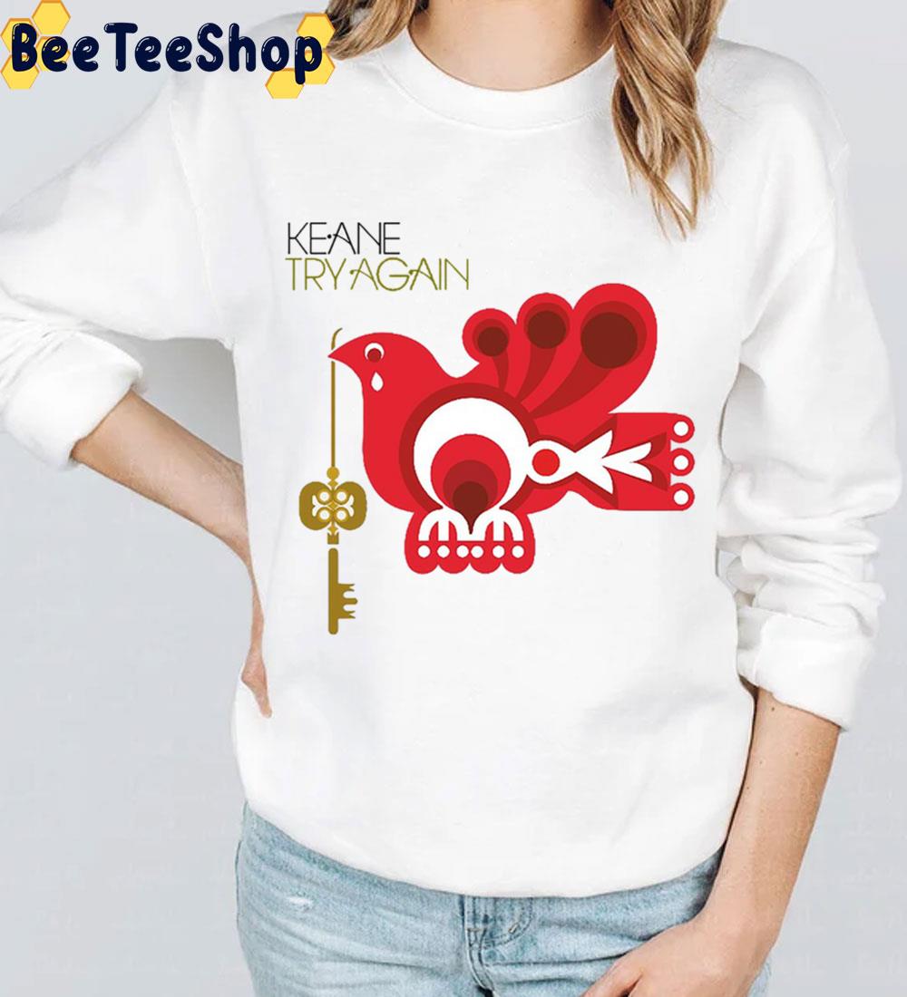 Try Again Keane Alternative Rock Band Mengulang Lagi Art Trending Unisex Sweatshirt