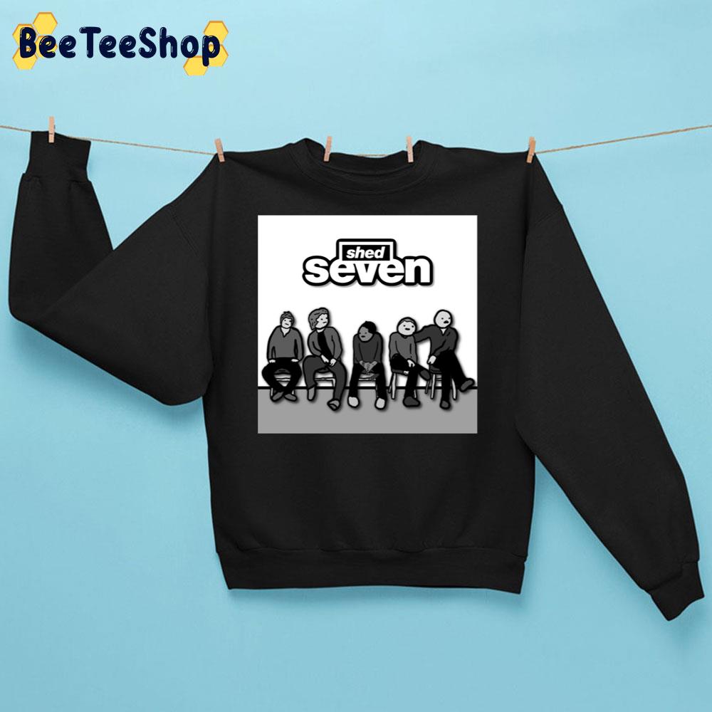 Try New Things Shed Seven Rock Band Members Trending Unisex Sweatshirt