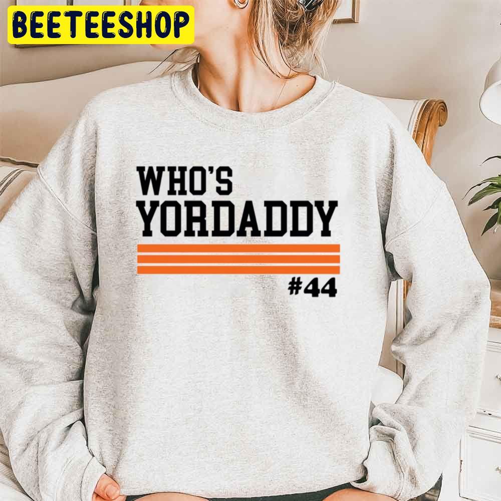 Who’s Yordaddy Houston Baseball World Series 2022 Trending Unisex Sweatshirt