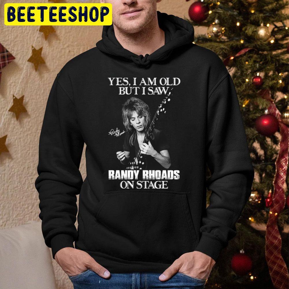 Yes I’m Old But I Saw Randy Rhoads On Stage Trending Unisex Hoodie