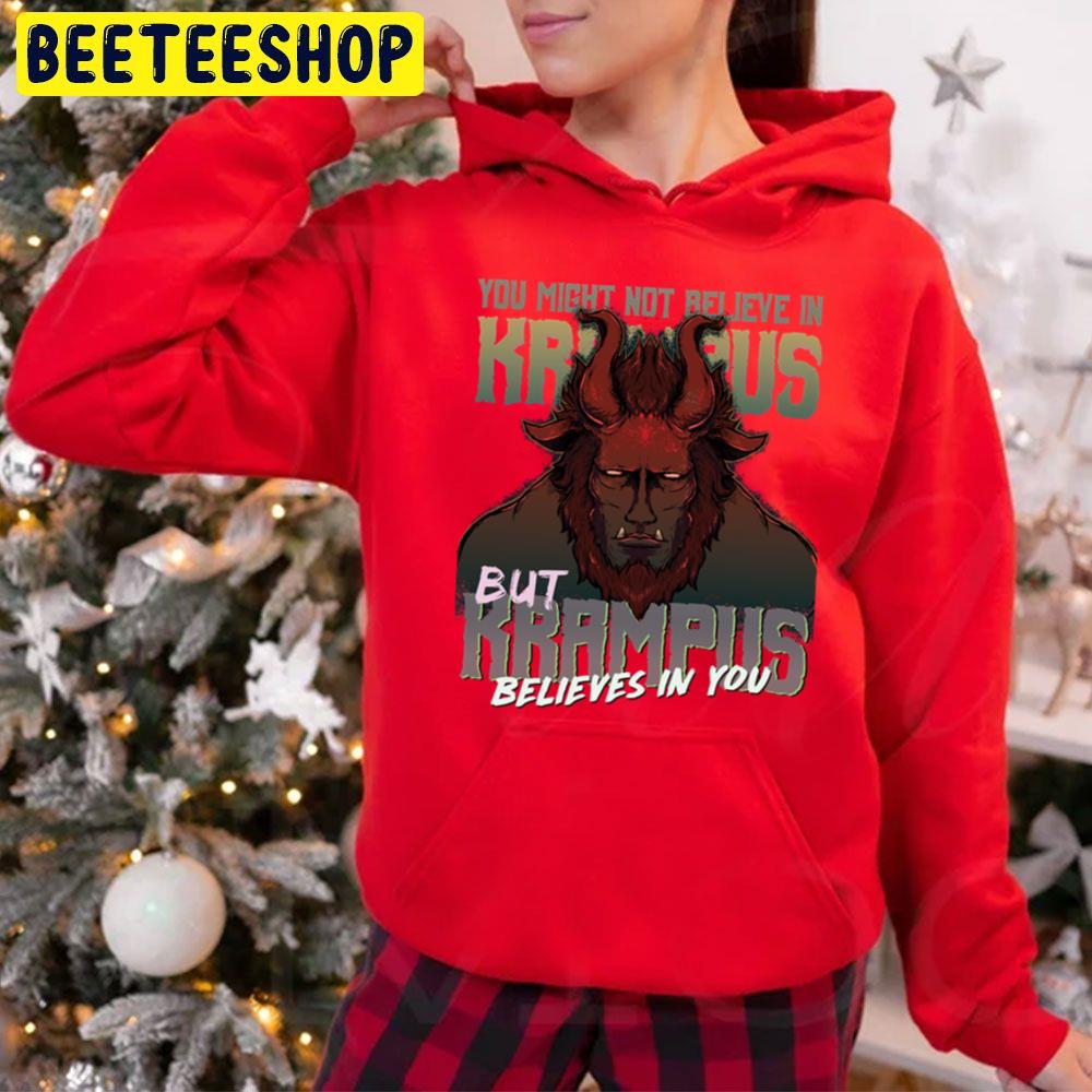 You Might Not Believe In Krampus But Krampus Believes In You Trending Unisex Hoodie