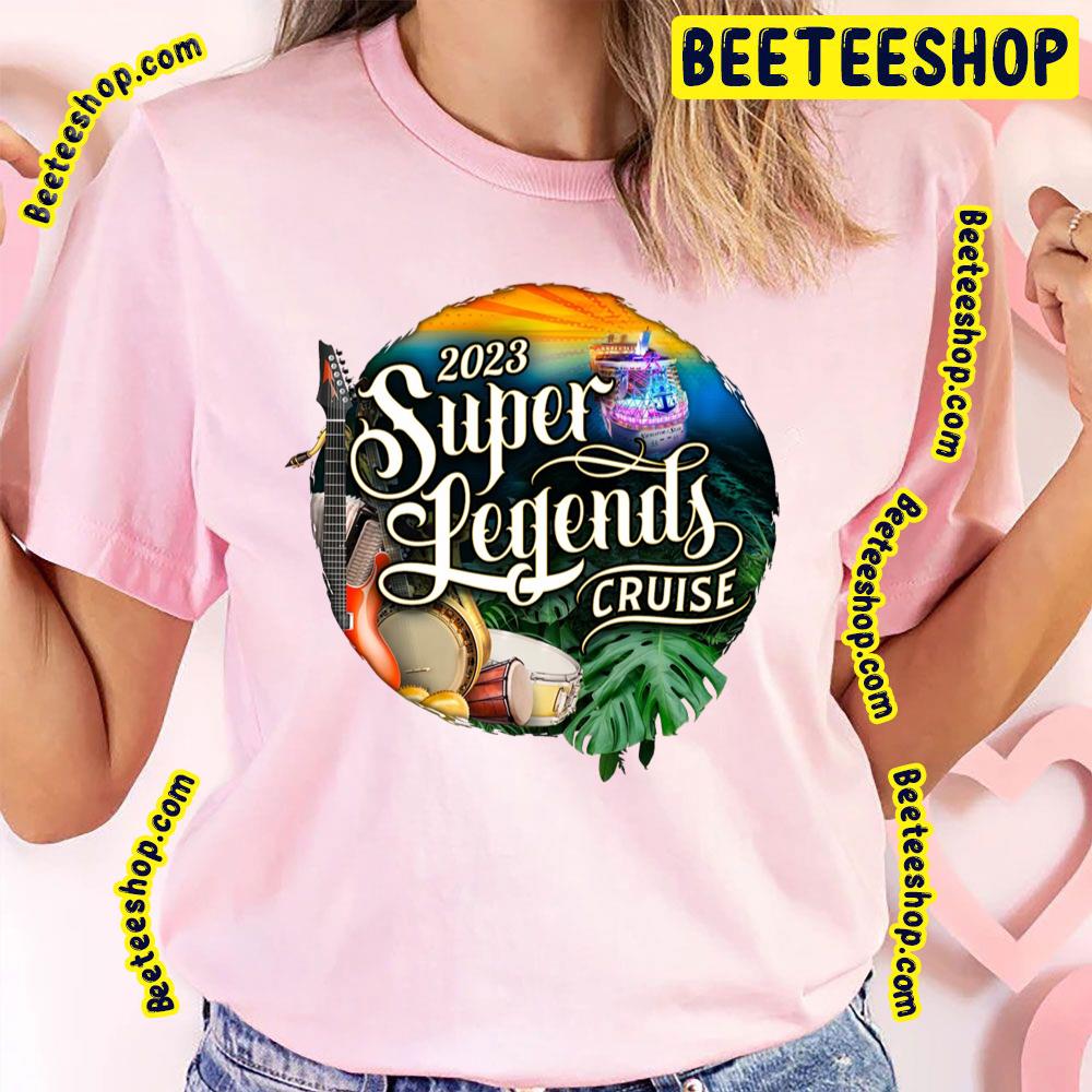 2023 Super Legend Cruise 2023 Trending Unisex T-Shirt