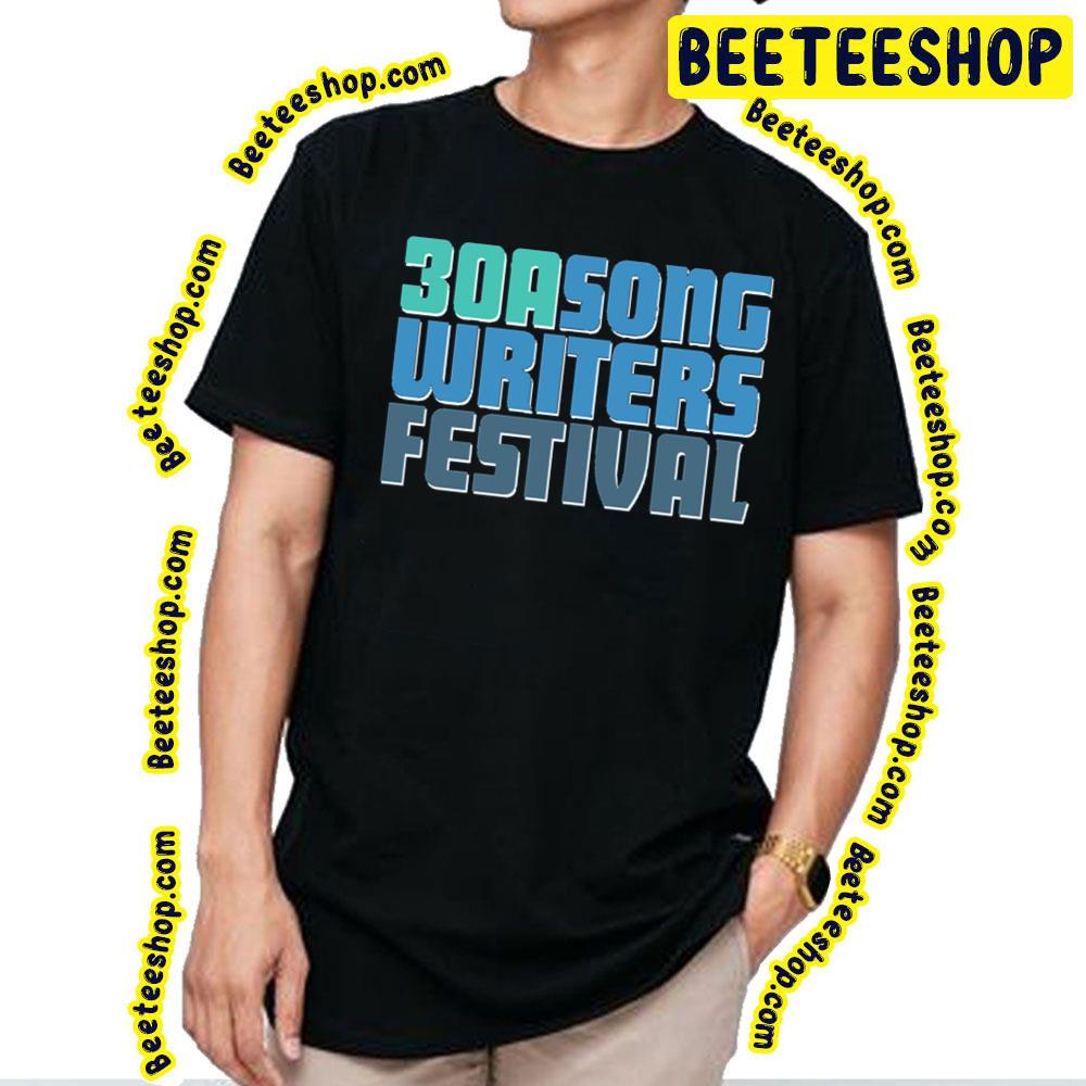 30a Songwriters Festival 2023 Trending Unisex T-Shirt