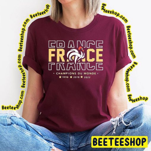 France Champions Du Monde World Cup 1998 2018 2022 Trending Unisex T-Shirt