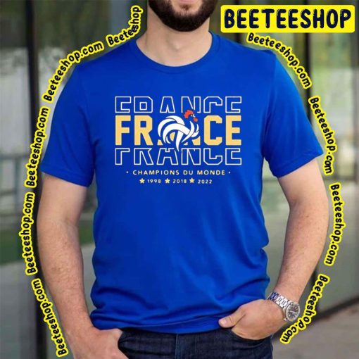France Champions Du Monde World Cup 1998 2018 2022 Trending Unisex T-Shirt