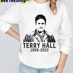 RIP Terry Hall The Specials 1959 2022 Rest In Peace Thank You For Memories Unisex Shirt