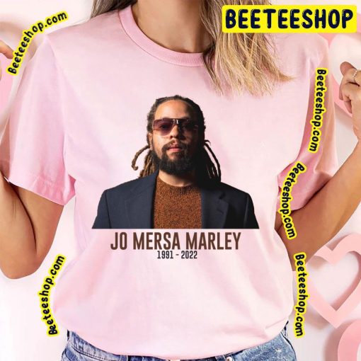 Rip Jo Mersa Marley 1991-2022 Unisex T-Shirt