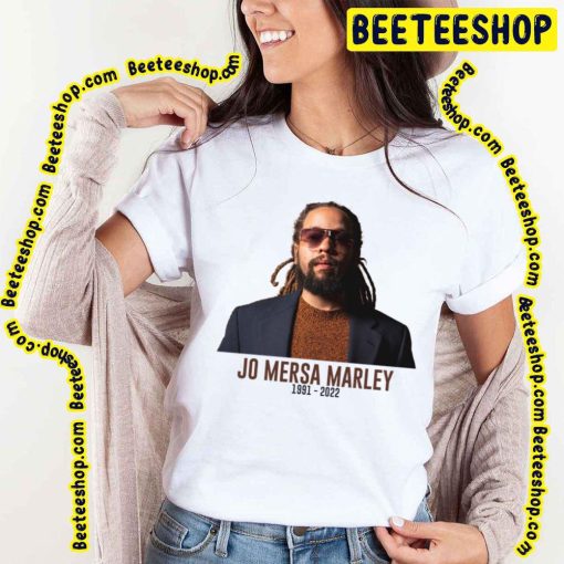 Rip Jo Mersa Marley 1991-2022 Unisex T-Shirt