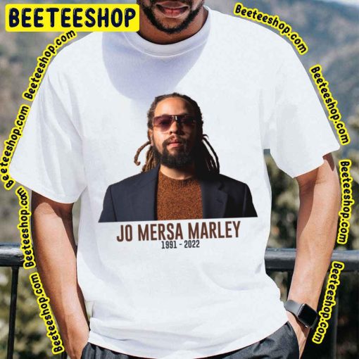 Rip Jo Mersa Marley 1991-2022 Unisex T-Shirt