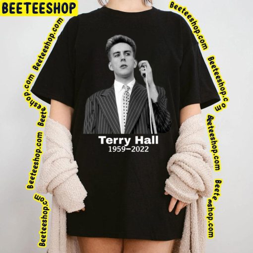 Terry Hall The Specials RIP 1959 2022 Unisex Shirt