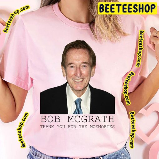 Thank You For The Memories Bob McGrath Rip 1932 2022 Unisex T-Shirt